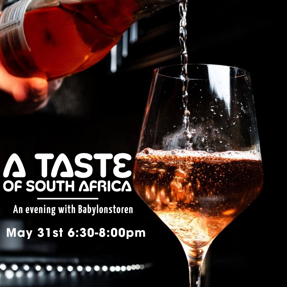 A Taste of South Africa: An evening with Babylonstoren, Saturday, May 31st 6:30-8:00pm