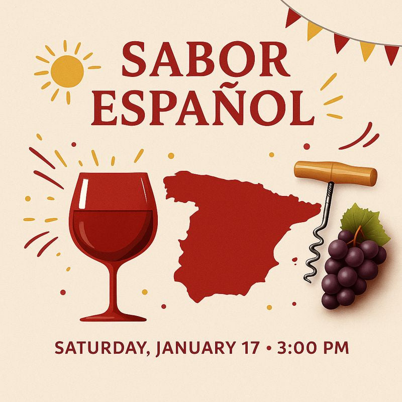 Sabor Español: Spanish Wine Tasting Event, Saturday, January 17th, 3:00 PM